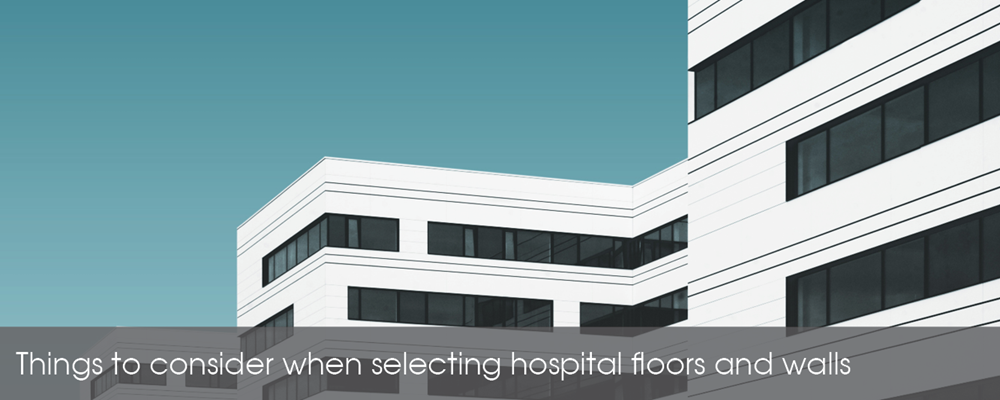 Things to consider when selecting hospital floors and walls banner